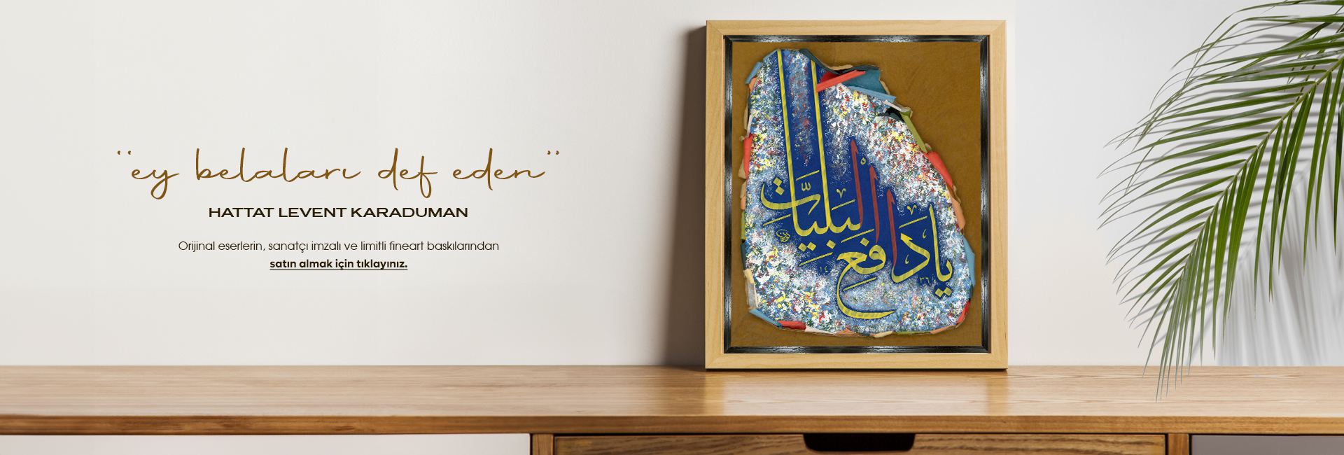 'Ey belâları def' eden' l Hattat Levent KARADUMAN